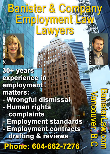 Sandra Banister, QC over 30 years experience with Human Rights code  violatiions , well known  labour/employment law  lawyer in Vancouver downtown  area