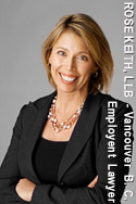 Rose Keith, represents employees and employers with law offices in downtown Vancouver